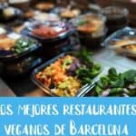 mejores restaurantes veganos en barcelona